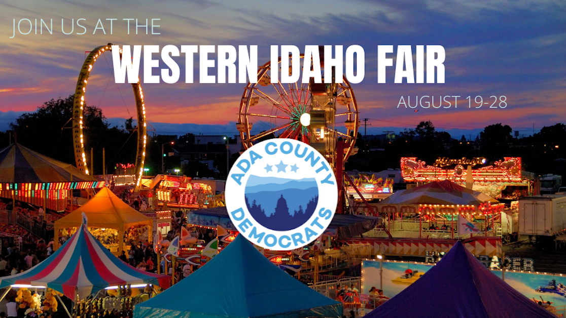 Western Idaho Fair Booth Volunteer Sign up! · Ada County Democrats